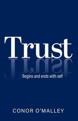 Trust: Begins and ends with self Cover Image