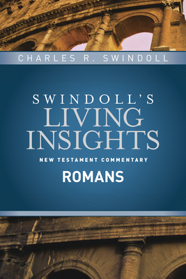 Insights on Romans (Swindoll's Living Insights New Testament Commentary #6) Cover Image