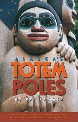Alaska's Totem Poles Cover Image