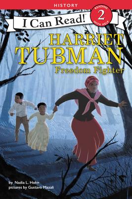 Harriet Tubman: Freedom Fighter (I Can Read Level 2) Cover Image