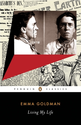 Living My Life By Emma Goldman, Miriam Brody (Introduction by) Cover Image