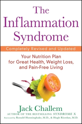 The Inflammation Syndrome: Your Nutrition Plan for Great Health, Weight Loss, and Pain-Free Living Cover Image