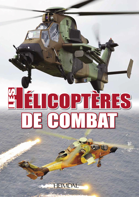 Les Helicopteres de Combat By Ouvrage Collectif Cover Image