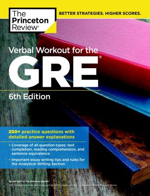 Verbal Workout for the GRE, 6th Edition: 250+ Practice Questions with Detailed Answer Explanations (Graduate School Test Preparation) Cover Image