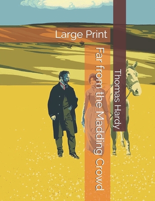 Far from the Madding Crowd