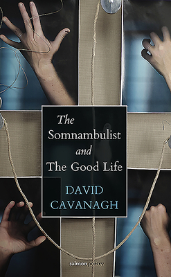 The Somnambulist and the Good Life