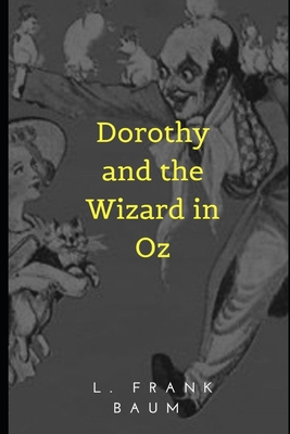 Dorothy and the Wizard in Oz