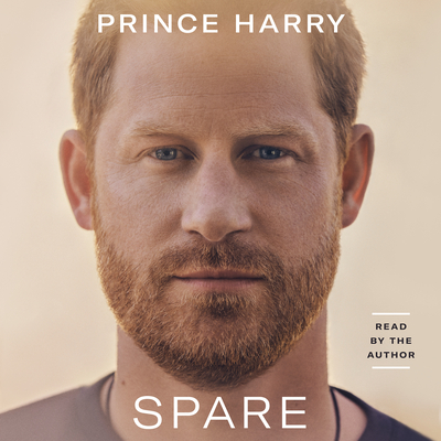 Spare By The Duke of Sussex Prince Harry, The Duke of Sussex Prince Harry (Read by) Cover Image