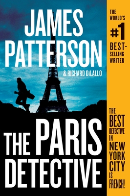 The Paris Detective By James Patterson, Richard DiLallo Cover Image