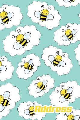 Address.: Address Book. (Vol. C30) Cute Bee Cover Design. Glossy Cover, Contract Large Print, Font, 6
