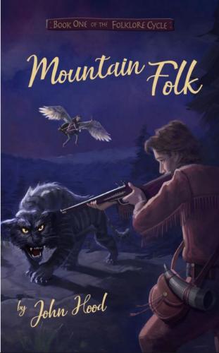 Cover for Mountain Folk Book One of the Folklore Cycle