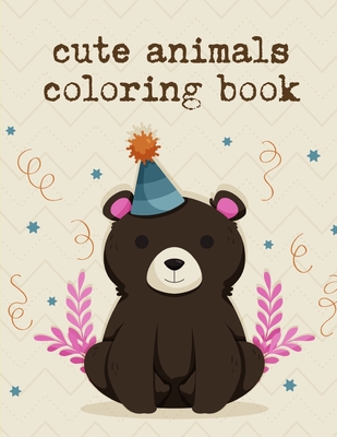 cute animals coloring book: coloring books for boys and girls with cute animals, relaxing colouring Pages Cover Image