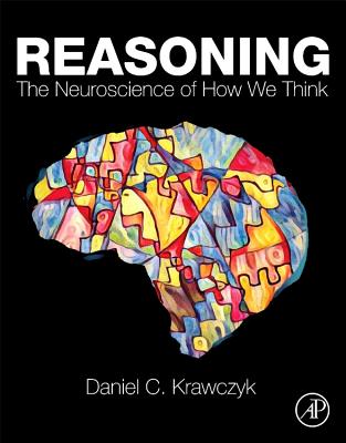 Reasoning: The Neuroscience of How We Think Cover Image