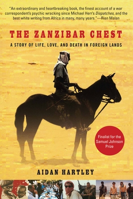 The Zanzibar Chest: A Story of Life, Love, and Death in Foreign Lands By Aidan Hartley Cover Image