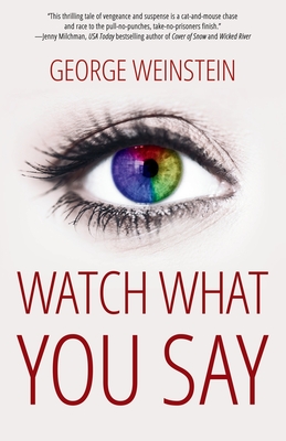 Watch What You Say Cover Image