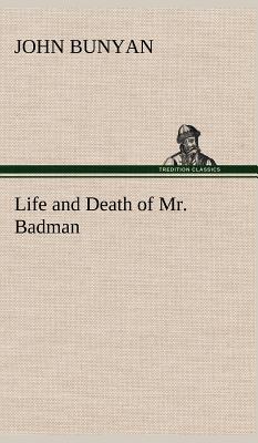 Life and Death of Mr. Badman Cover Image