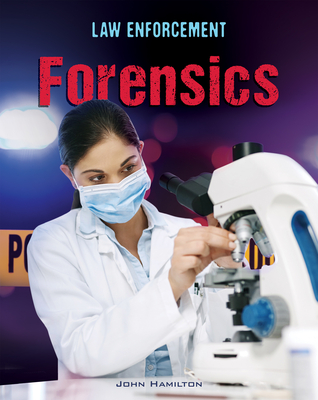 Forensics (Law Enforcement) By John Hamilton Cover Image