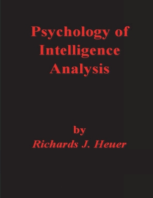 Psychology of Intelligence Analysis Cover Image