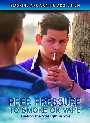 Peer Pressure to Smoke or Vape: Finding the Strength in You Cover Image