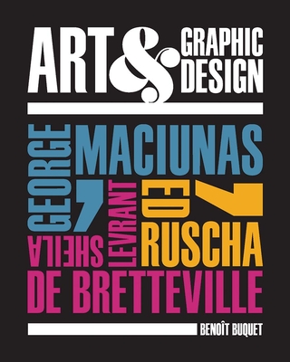 Art & Graphic Design: George Maciunas, Ed Ruscha, Sheila Levrant de Bretteville Cover Image