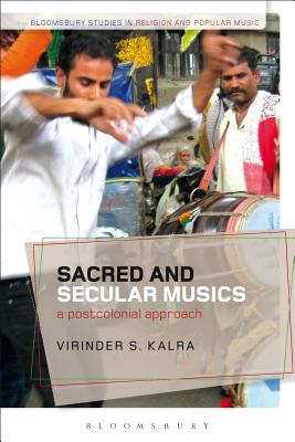 Sacred and Secular Musics (Bloomsbury Studies in Religion and Popular Music) Cover Image