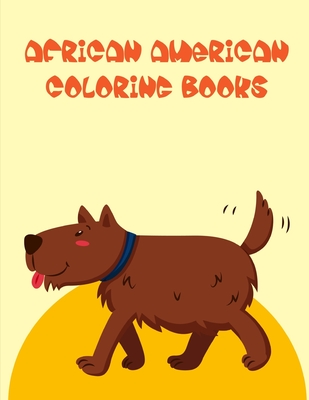african american coloring books: my first toddler coloring book fun with animals By Creative Color Cover Image