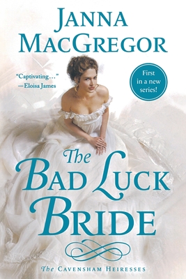 The Bad Luck Bride: The Cavensham Heiresses Cover Image