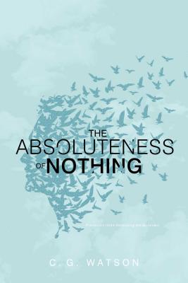 Cover for The Absoluteness of Nothing