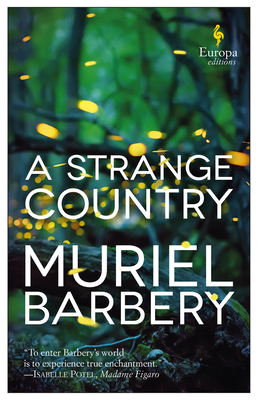 A Strange Country By Muriel Barbery, Alison Anderson (Translator) Cover Image