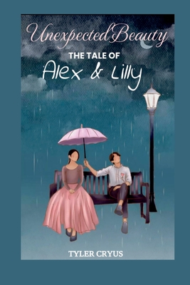 How to Find Love: The Tale Of Alex & Lilly Cover Image