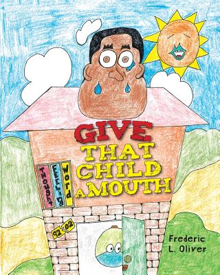 Give That Child A Mouth Cover Image