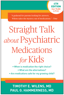 Straight Talk about Psychiatric Medications for Kids Cover Image