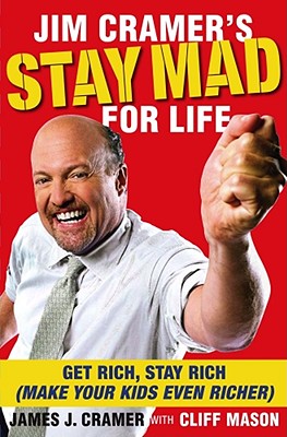 Jim Cramer's Stay Mad for Life Cover