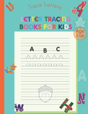 Alphabet Tracing Books for Preschoolers: Letter Tracing Book for