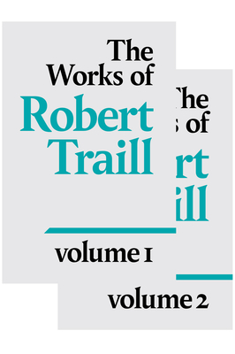The Works of Robert Traill By Robert Traill Cover Image
