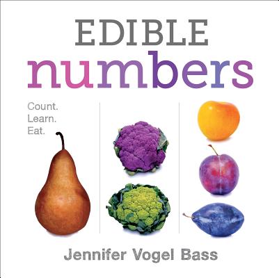 Edible Numbers: Count, Learn, Eat Cover Image