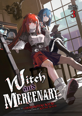 Witch and Mercenary (Light Novel) Vol. 3 | McNally Jackson Books
