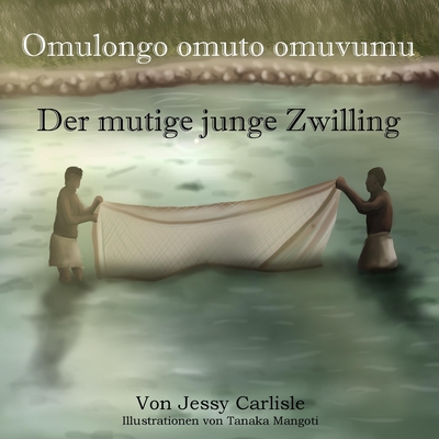 Der mutige junge Zwilling (Omulongo omuto omuvumu): Die Legende von Kato Kintu (Olugero lwa Kato Kintu) Cover Image