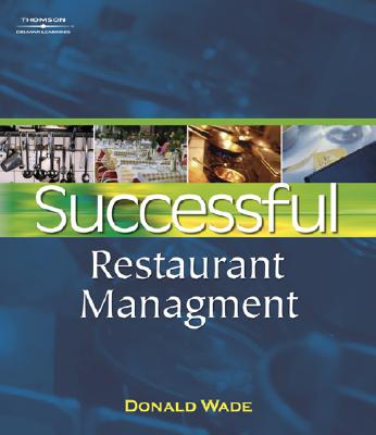 Successful Restaurant Management: From Vision to Execution (Restaurant and Food Service Management) Cover Image