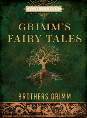 Grimm's Fairy Tales (Chartwell Classics)