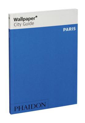 Wallpaper* City Guide Paris