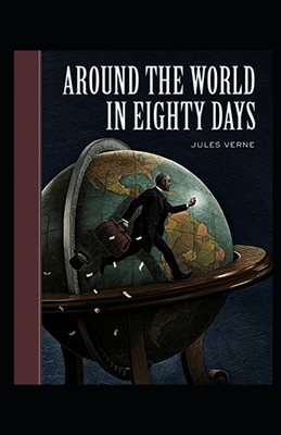 Around The World In Eighty Days Illustrated (Paperback) | Book Passage