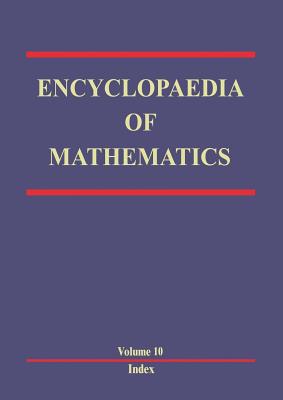 Encyclopaedia of Mathematics: Volume 10 Cover Image
