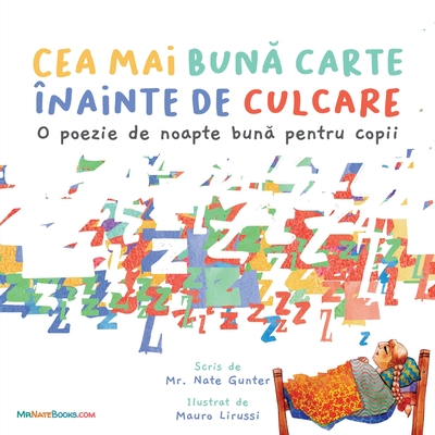 The Best Bedtime Book (Romanian): A rhyme for children's bedtime By Nate Gunter, Nate Books (Editor), Mauro Lirussi (Illustrator) Cover Image
