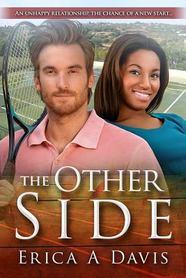 The Other Side: A Pregnancy Billionaire Sports BWWM Romance By Erica A. Davis Cover Image