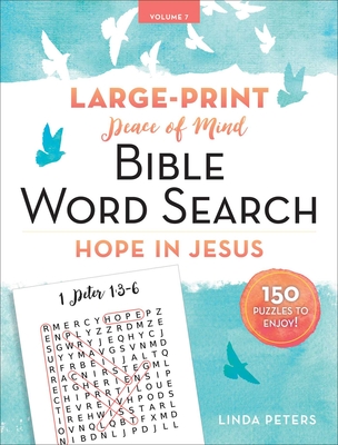 Peace of Mind Bible Word Search: Hope in Jesus By Linda Peters Cover Image