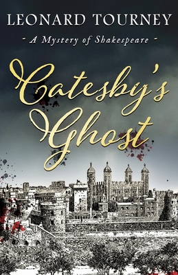 Catesby's Ghost By Leonard Tourney Cover Image