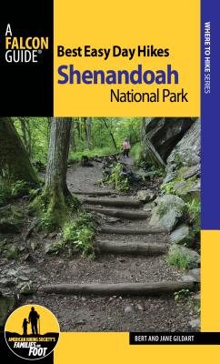 Best Easy Day Hikes Shenandoah National Park By Bert Gildart, Jane Gildart Cover Image