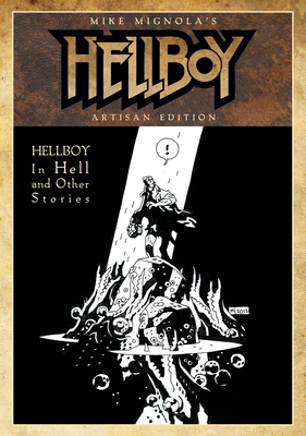 Mike Mignola's Hellboy In Hell and Other Stories Artisan Edition Cover Image