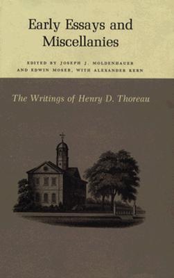 The Writings of Henry David Thoreau: Early Essays and Miscellanies. (Writings of Henry D. Thoreau #5) By Henry David Thoreau, Joseph J. Moldenhauer (Editor), Edwin Moser (Editor) Cover Image